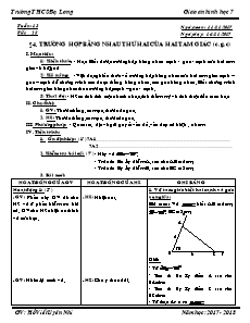 Giáo án Hình học 7 - Tiết 25 Bài 4 - Trường hợp bằng nhau thứ hai của hai tam giác (c.g.c)