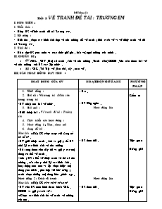 Giáo án Mĩ thuật 5 - Tiết 3 - Vẽ tranh Đề tài: trường em